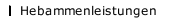 Hebammenleistungen